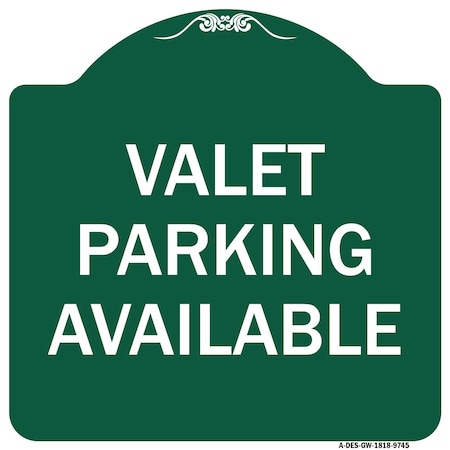 Signmission Valet Parking Available Heavy-Gauge Aluminum Architectural Sign, 18" x 18", GW-1818-9745 A-DES-GW-1818-9745